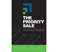 Bryan Gray Jesse Laffen The Priority Sale (Copertina rigida)