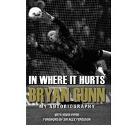 Bryan Gunn In Where it Hurts (Copertina rigida)