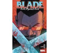 Bryan Hill – Blade Vol. 2: Evil Against Evil – Tascabile – Marvel Comics