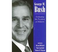 Bryan Hilliard George W. Bush (Tascabile)