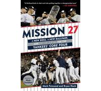 Bryan Hoch Mark Feinsand Mission 27 (Tascabile)