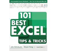 Bryan Hong John Michaloudis 101 Best Excel Tips & Tricks (Copertina rigida)