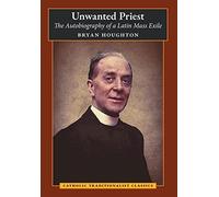 Bryan Houghton Unwanted Priest (Tascabile)