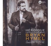 Bryan Hymel( Tenore), Emmanuel Villaume( Direttore) - Héroique - French Opera Arias