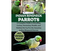 Bryan J Norris Indian Ringneck Parrot (Tascabile)