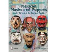 Bryan J. Stevens Mexican Masks and Puppets (Copertina rigida)