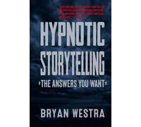 Bryan James Westra Hypnotic Storytelling (Tascabile)