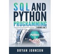 Bryan Johnson SQL AND Python Programming (Tascabile)