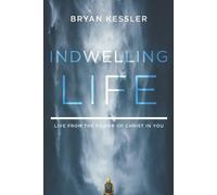 Bryan Kessler Indwelling Life (Tascabile)