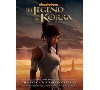 Bryan Konietzko Legend of Korra, The: The Art of the Animated (Copertina rigida)