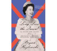 Bryan Kozlowski Long Live the Queen (Copertina rigida)