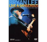 BRYAN LEE (98 MINUTI) - Live and Dangerous