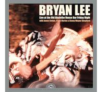 Bryan Lee - Live At The Old Absinthe House Bar: Friday Night
