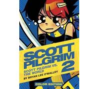 Bryan Lee O'Mal Scott Pilgrim Vol. 2: Scott Pilgrim vs. the W (Copertina rigida)