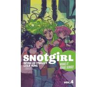 Bryan Lee O'Malley – Snotgirl Volume 4 – Make It Make Sense! – Tascabile