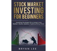 Bryan Lee Stock Market Investing for Beginners (Tascabile)
