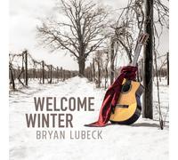 Bryan Lubeck Welcome Winter (Vinyl LP) 12" Album