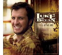 Bryan, Luke - I'll Stay Me