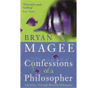 Bryan Magee Confessions Of A Philosopher (Tascabile)
