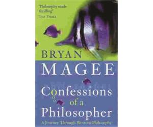Bryan Magee Confessions Of A Philosopher (Tascabile)