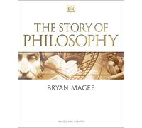 Bryan Magee The Story of Philosophy (Tascabile) DK A History of