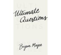 Bryan Magee Ultimate Questions (Copertina rigida)