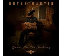 Bryan Martin - Years In The Making