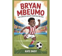 Bryan Mbeumo: The fearless soccer champion for kids