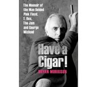 Bryan Morrison Have a Cigar (Copertina rigida)
