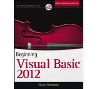 Bryan Newsome Beginning Visual Basic 2012 (Tascabile)