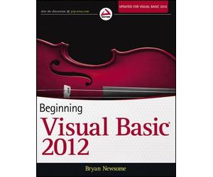 Bryan Newsome Beginning Visual Basic 2012 (Tascabile)