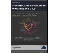 Bryan Outis Modern Game Development with Rust and Bevy- Fundamentals (Tascabile)