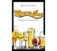 Bryan Paiement Sports Bar (Copertina rigida)
