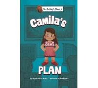 Bryan Patrick Avery Camila's Plan (Copertina rigida) Mr. Grizley's Class