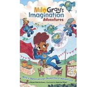 Bryan Patrick Avery Milo's Spectacular Superhero Adventure (Copertina rigida)