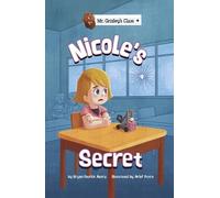Bryan Patrick Avery Nicole's Secret (Copertina rigida) Mr. Grizley's Class