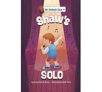 Bryan Patrick Avery Shaw's Solo (Copertina rigida) Mr. Grizley's Class
