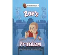 Bryan Patrick Avery Zoe's Problem (Copertina rigida) Mr. Grizley's Class