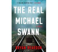 Bryan Reardon The Real Michael Swan (Copertina rigida)