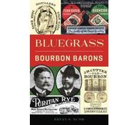 Bryan S Bush Bluegrass Bourbon Barons (Copertina rigida)