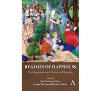 Bryan S Turner Regimes of Happiness (Copertina rigida)