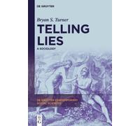 Telling Lies: A Sociology