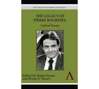 Bryan S. Turner The Legacy of Pierre Bourdieu (Copertina rigida)