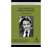 Simon Susen The Legacy of Pierre Bourdieu (Tascabile)