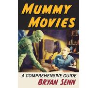 Bryan Senn Mummy Movies (Tascabile)