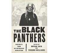 Bryan Shih Peniel E. Joseph Yohuru Williams The Black Panthers (Tascabile)