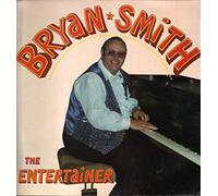 Bryan Smith - BRYAN SMITH The Entertainer LP