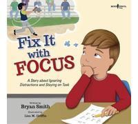 Bryan Smith Fix it with Focus (Tascabile)