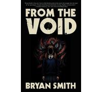 Bryan Smith From the Void (Tascabile)