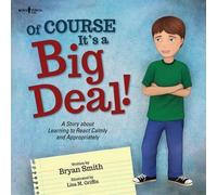 Bryan Smith Lisa M. Griffin Of Course it's a Big Deal (Tascabile)